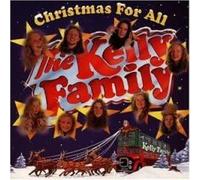 The Kelly Family - Christmas For AII [including SPANISH VERSION of an ANGEL]