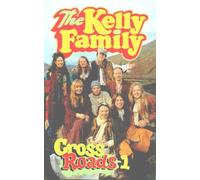 The Kelly Family - Cross Roads Vol. 1 [VHS]