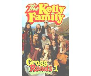 The Kelly Family - Cross Roads Vol. 1 [VHS]