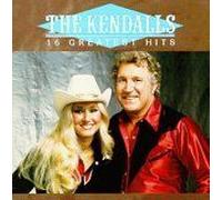 The Kendalls: 16 Greatest Hits