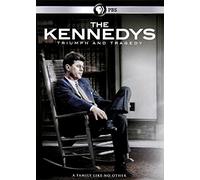 The Kennedys: Triumph and Tragedy