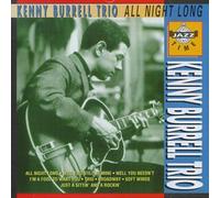 The Kenny Burrell Trio - All Night Long [Import]