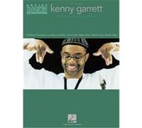 Kenny Garrett – The Kenny Garrett Collection Asax – Transcriptions d'artiste – Hal Leonard