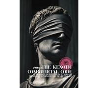 The Kenotic Commercial Code: How Business, Property, and the Economy Are Rebuilt When Self-Giving Becomes the Law of Reality