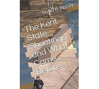The Kent State Shootings And What Came Before