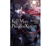 The Kept Man of the Princess Knight, Vol. 3