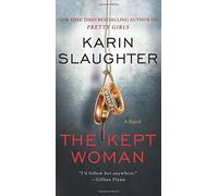 The Kept Woman: A Will Trent Thriller