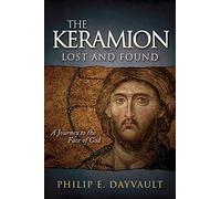 The Keramion, Lost and Found: A Journey to the Face of God