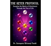 The Keter Protocol: Escaping the Matrix of Attachment Through the Tree of Life