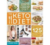 The Keto Diet by Leanne Vogel Leanne Vogel (Auteur)