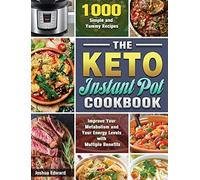 The Keto Instant Pot Cookbook