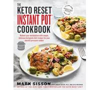 The Keto Reset Instant Pot Cookbook - [Version Originale] Inconnu (Auteur)