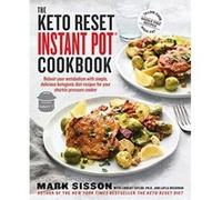 Inconnu (Auteur) – The Keto Reset Instant Pot Cookbook – Version originale