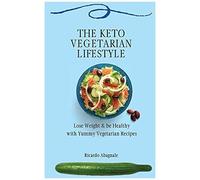 The Keto Vegetarian Lifestyle
