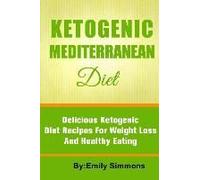 The Ketogenic Mediterranean Diet