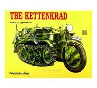 The Kettenkrad by Friedhelm Abel Friedhelm Abel (Auteur)