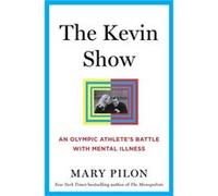 The Kevin Show by Mary Pilon Inconnu (Auteur)