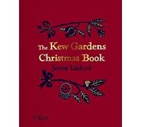 The Kew Gardens Christmas Book