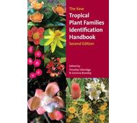 The Kew Tropical Plant Families Identification Handbook