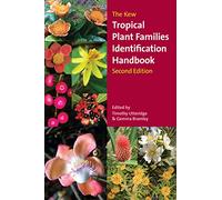 The Kew Tropical Plant Families Identification Handbook