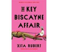 The Key Biscayne Affair A Novel - Xita Rubert - Ecco - ebook (ePub) - Livre