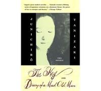 The Key Diary of a Mad Old Man by Junichiro Tanizaki Tanizaki, Jun'ichiro (Auteur)