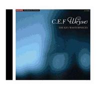 Weyse, C.E.F. - The Key Masterpieces