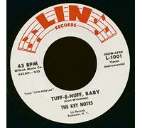 The Key Notes - Tuff-E-Nuff Baby - Pyramid (7inch, 45rpm)