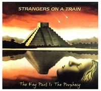 Strangers On A Train – Key Part I: Prophecy – CD – Universal Music Group