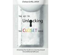 The Key To Unlocking The Closet Door