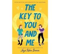 The Key to You and Me by Jaye Robin Brown Paperback Book Jaye Robin Brown (Auteur)