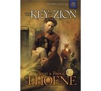 The Key to Zion by Bodie Thoene & Brock Thoene Thoene, Bodie, Thoene, Brock (Auteur)