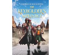 The Keyholder's Apprentice: A Comic Fantasy Adventure of Music, Magic, and Mayhem. Join Johnny the hapless telepath on his comedy quest to find his ... A laugh out loud humorous fiction for adults