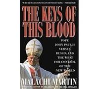 The Keys of This Blood Malachi Martin (Auteur)