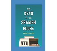 The Keys To The Spanish House