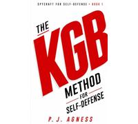 The KGB Method for Self-Defense