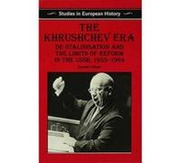 The Khrushchev Era Donald A. Filtzer (Auteur)