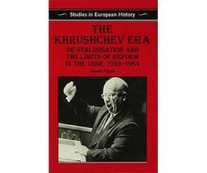 The Khrushchev Era Donald A. Filtzer (Auteur)