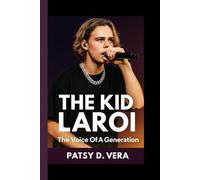 THE KID LAROI: The Voice Of A Generation