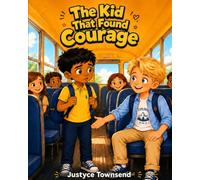 The Kid That Found Courage