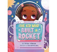 The Kid Who Built a Rocket - Terysa Ridgeway - Joyful Pen - ebook (ePub) - Livre