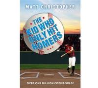 The Kid Who Only Hit Homers - Matt Christopher - Little Brown amp Company - Livre en Anglais - Paperback Matt ChristopherMatt Christopher (Auteur)
