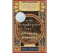 The Kidnapping of Edgardo Mortara David I. Kertzer (Auteur)