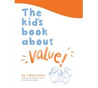 The Kid's Book About Value: A DinoPreneurs Book