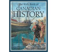 The Kids Book of Canadian History