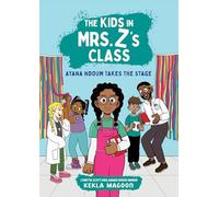 The Kids in Mrs. Z's Class: Ayana Ndoum Takes the Stage