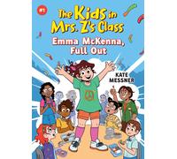 The Kids In Mrs. Z's Class: Emma Mckenna, Full Out