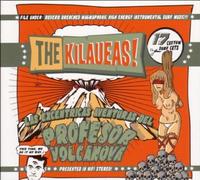 The Kilaueas! - Las Excentricas Aventuras Del Profe [Import]