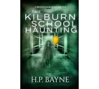 The Kilburn School Haunting