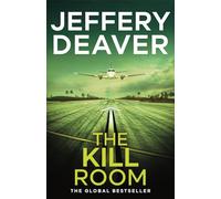 The Kill Room: A nail-biting crime thriller with heart-racing suspense and a killer twist from the global bestseller